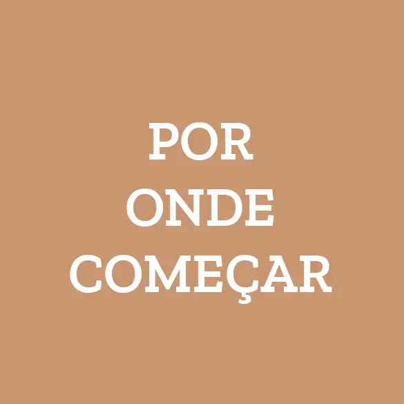 Por onde começar?